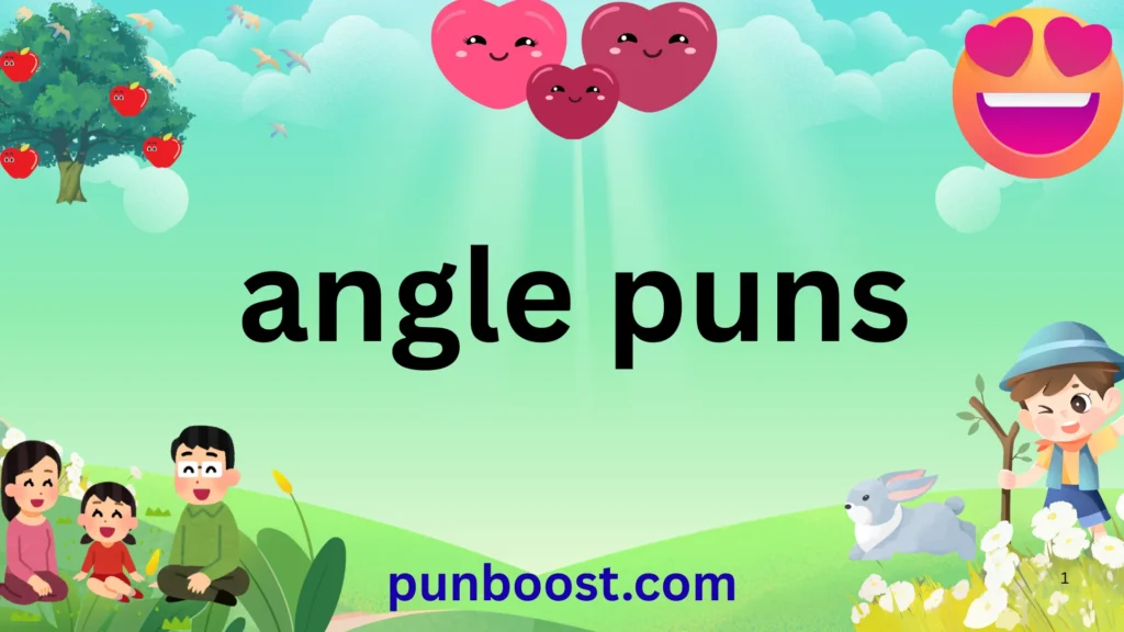 angle puns
