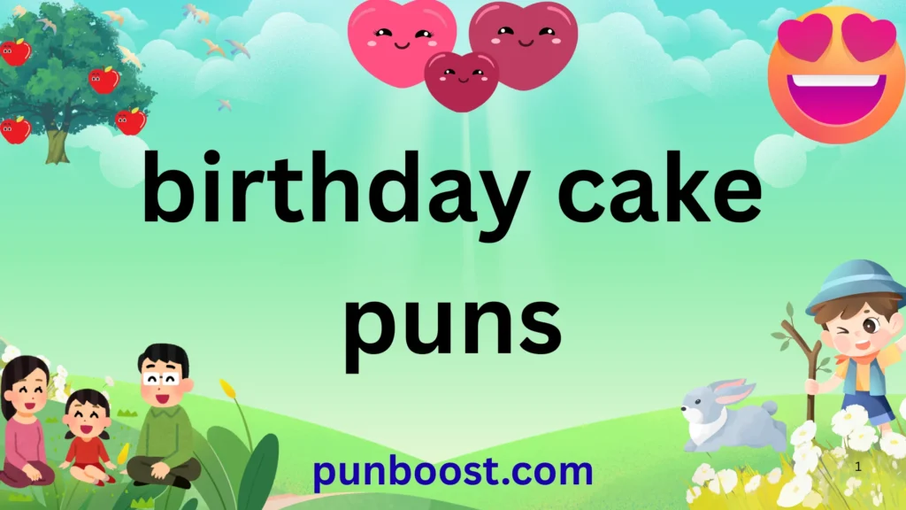 birthday cake puns