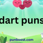 dart puns