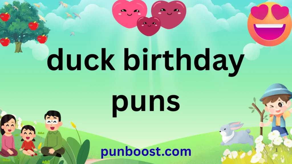 duck birthday puns