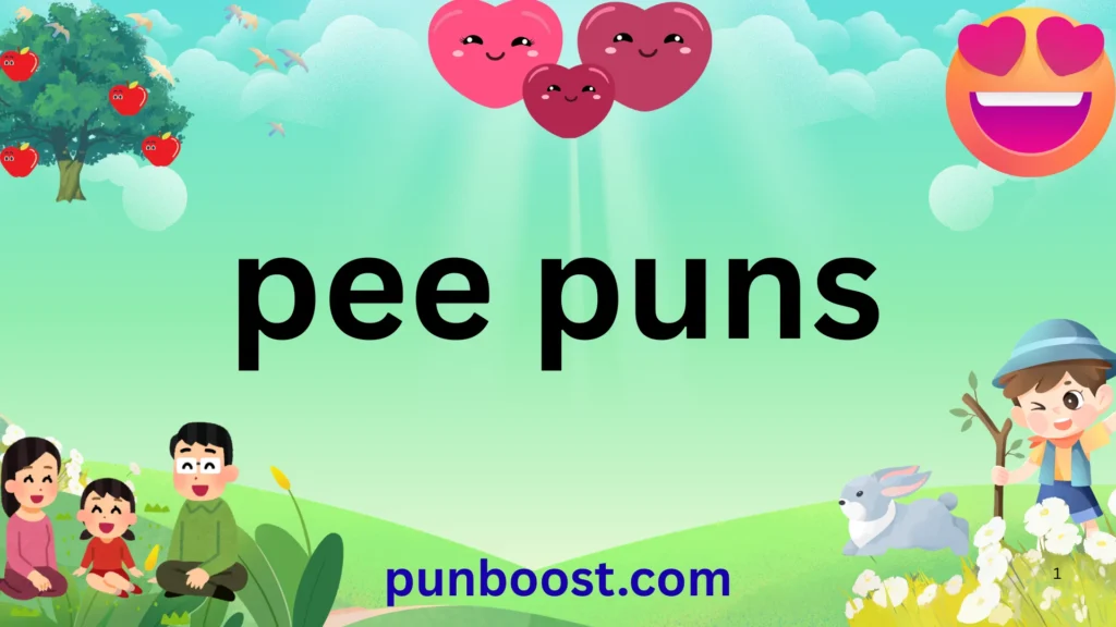 pee puns
