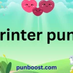 printer puns