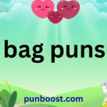 bag puns