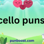 cello puns