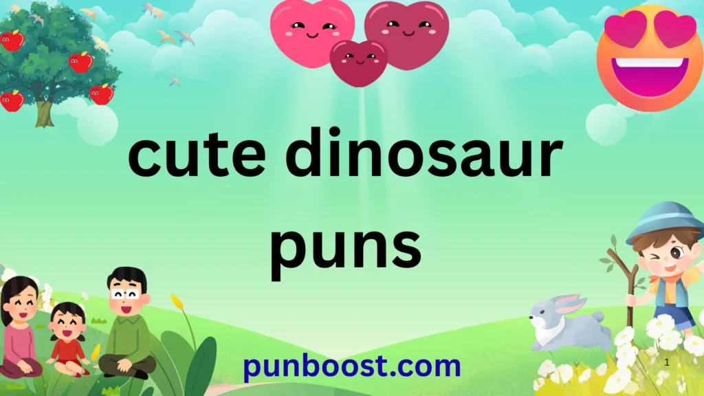 cute dinosaur puns