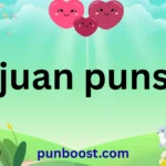 juan puns