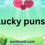 lucky puns