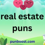 real estate puns