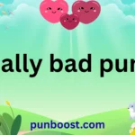 really bad puns