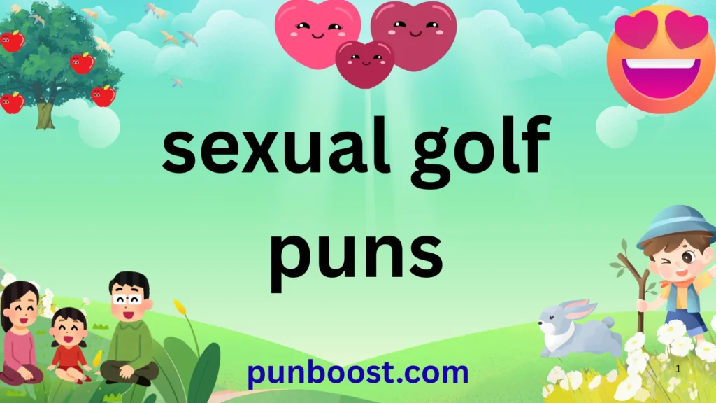 sexual golf puns